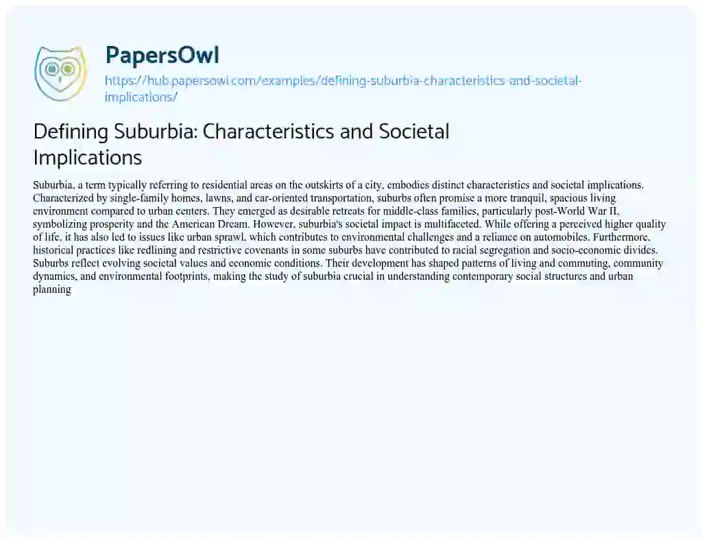 Essay on Defining Suburbia: Characteristics and Societal Implications