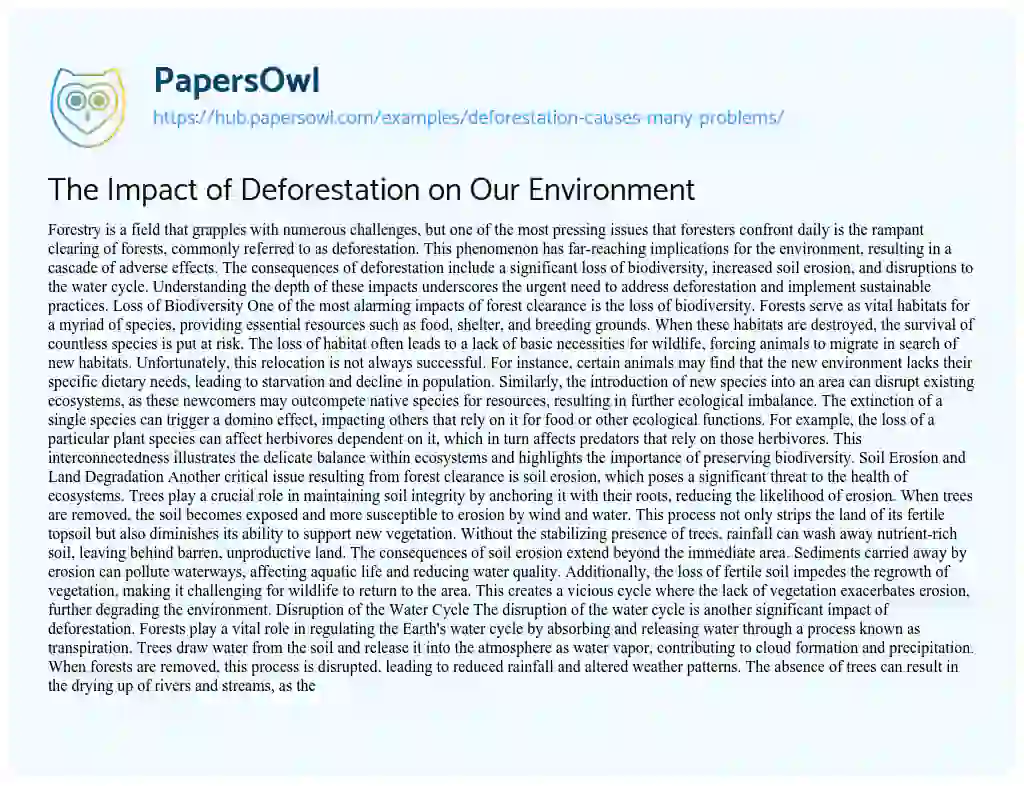 Essay on The Impact of Deforestation on Our Environment