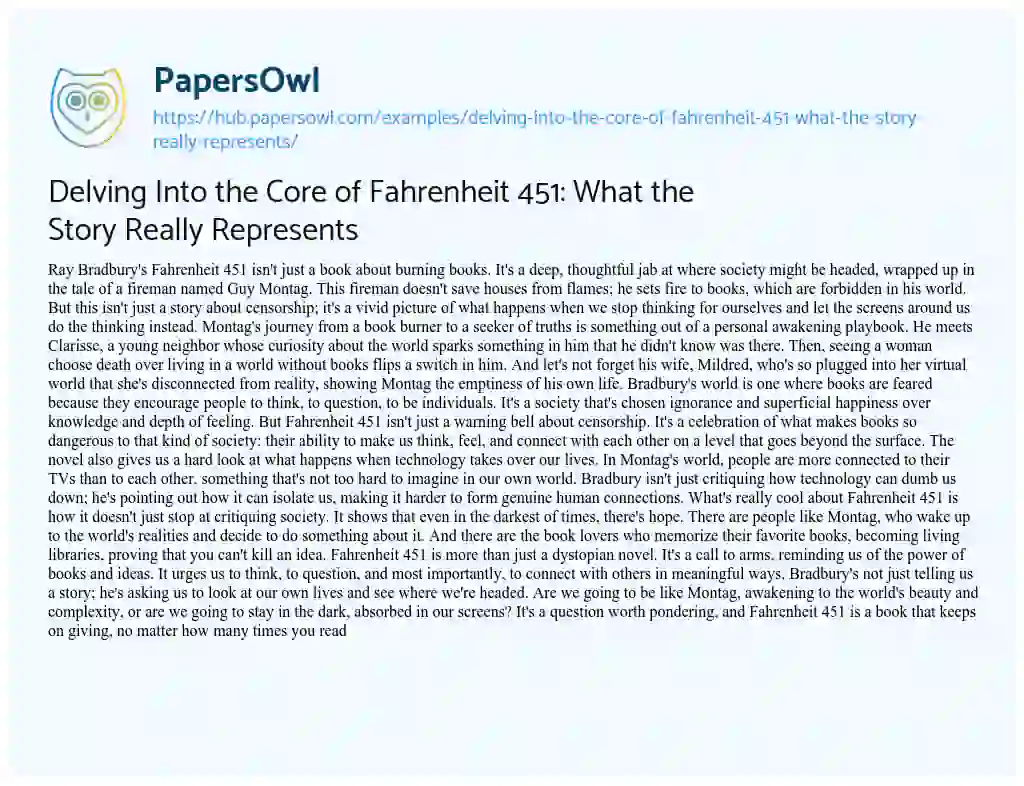 Essay on Delving Into the Core of Fahrenheit 451: What the Story Really Represents