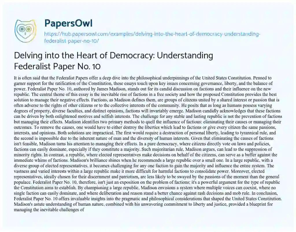 Essay on Delving into the Heart of Democracy: Understanding Federalist Paper No. 10