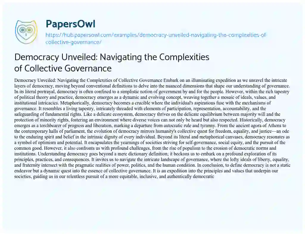 Essay on Democracy Unveiled: Navigating the Complexities of Collective Governance
