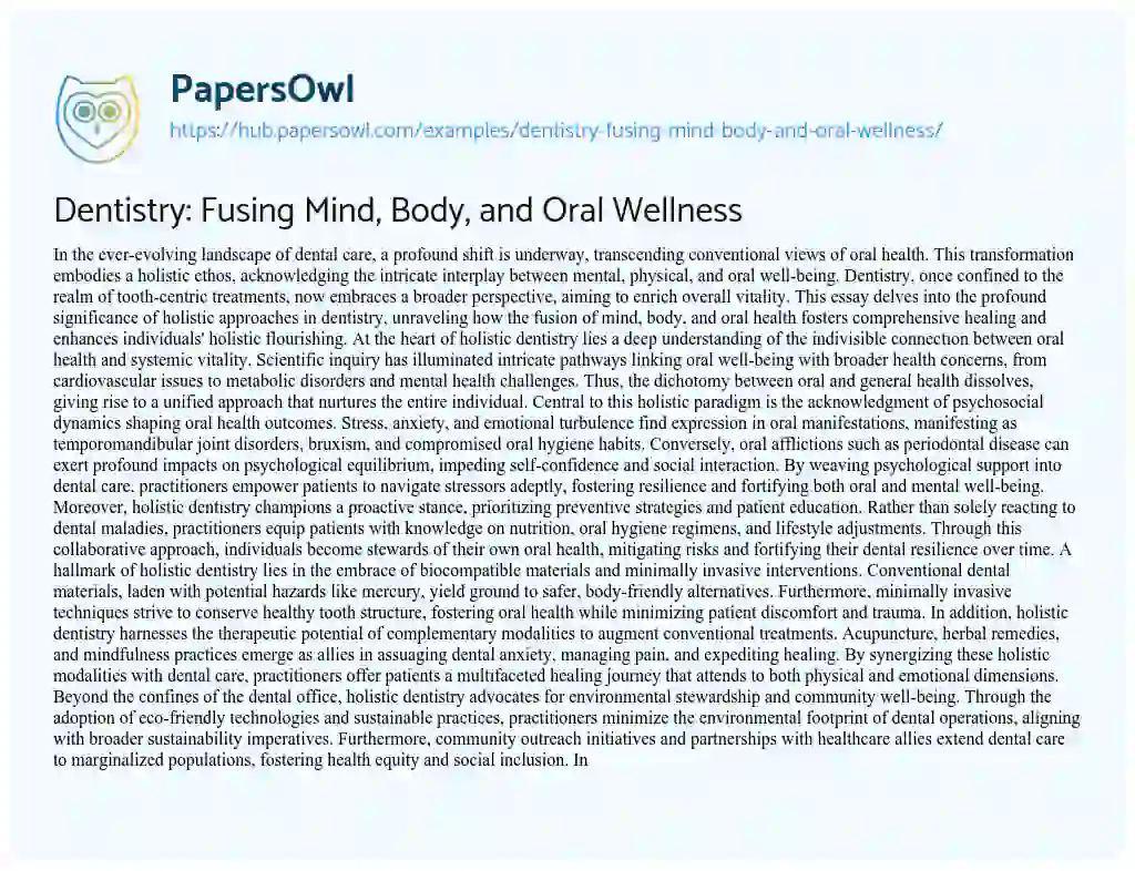 Essay on Dentistry: Fusing Mind, Body, and Oral Wellness