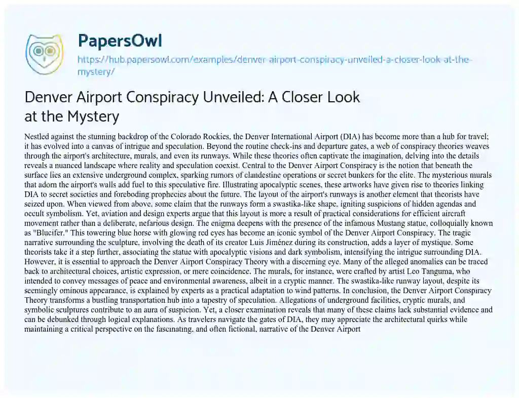 Essay on Denver Airport Conspiracy Unveiled: A Closer Look at the Mystery
