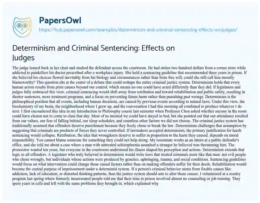 Essay on Determinism and Criminal Sentencing: Effects on Judges