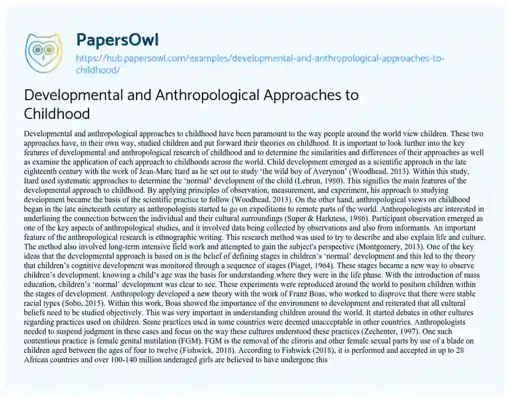 Essay on Developmental and Anthropological Approaches to Childhood