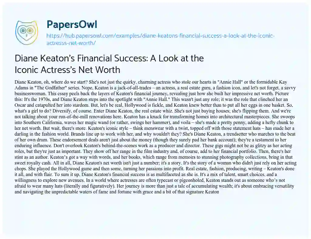 Essay on Diane Keaton’s Financial Success: A Look at the Iconic Actress’s Net Worth