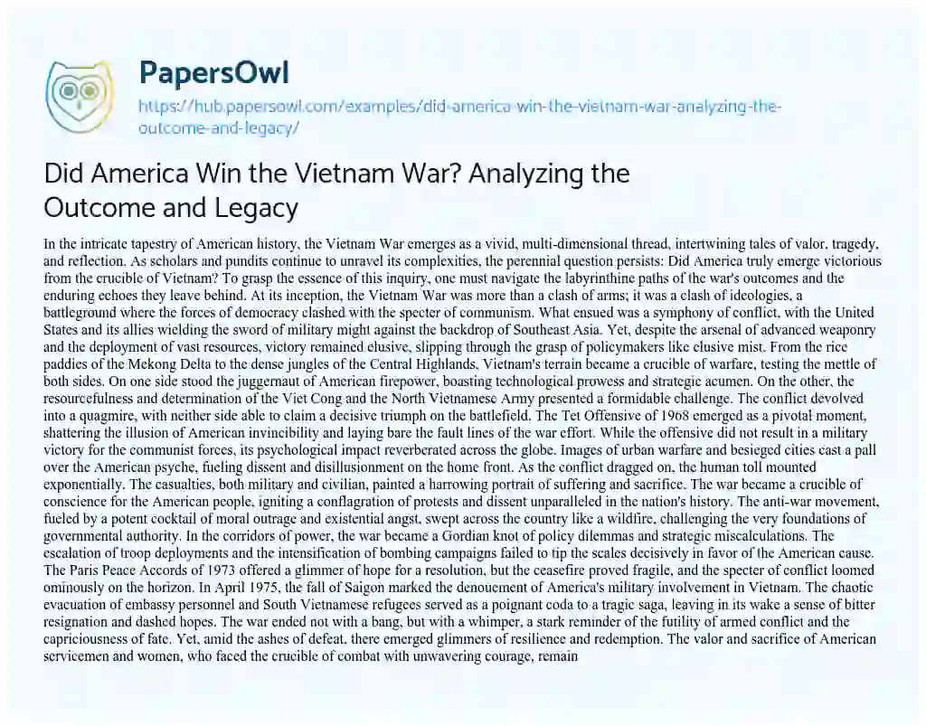 Essay on Did America Win the Vietnam War? Analyzing the Outcome and Legacy