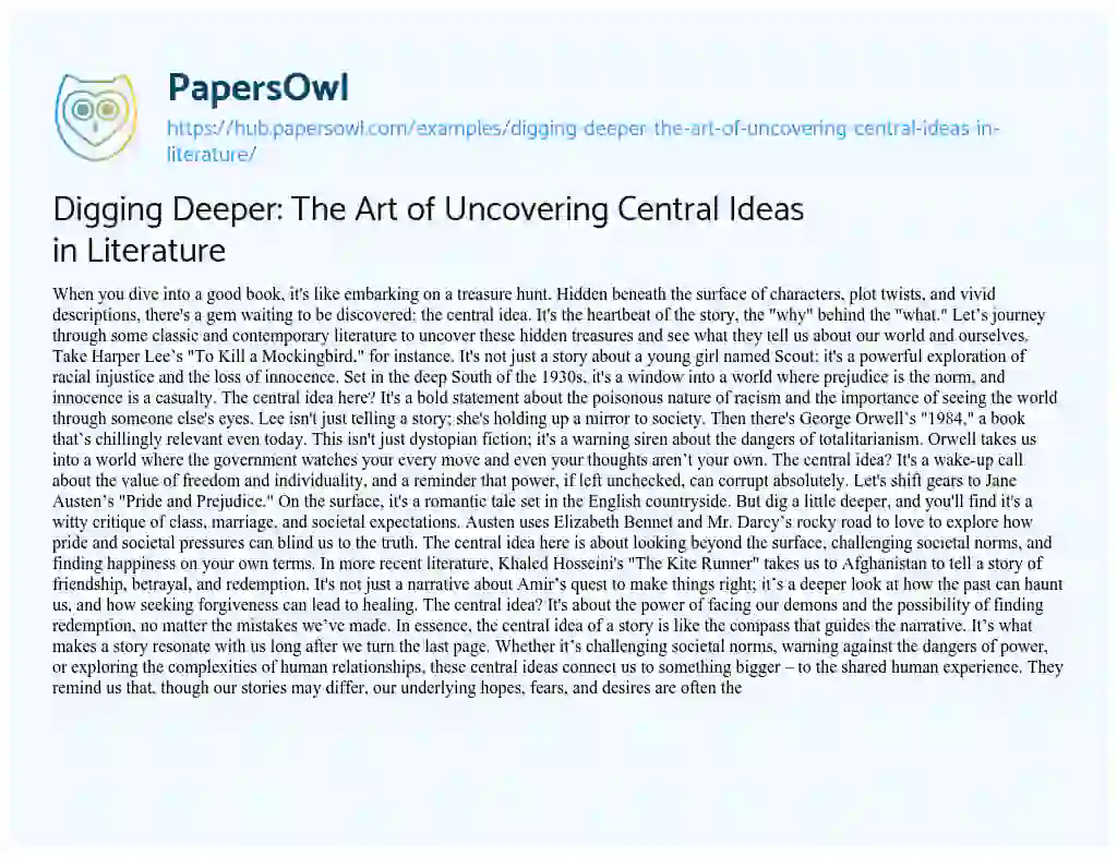 Essay on Digging Deeper: The Art of Uncovering Central Ideas in Literature