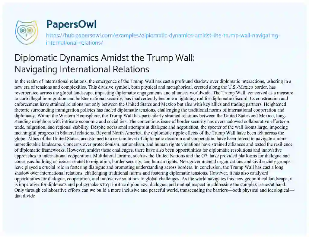 Essay on Diplomatic Dynamics Amidst the Trump Wall: Navigating International Relations