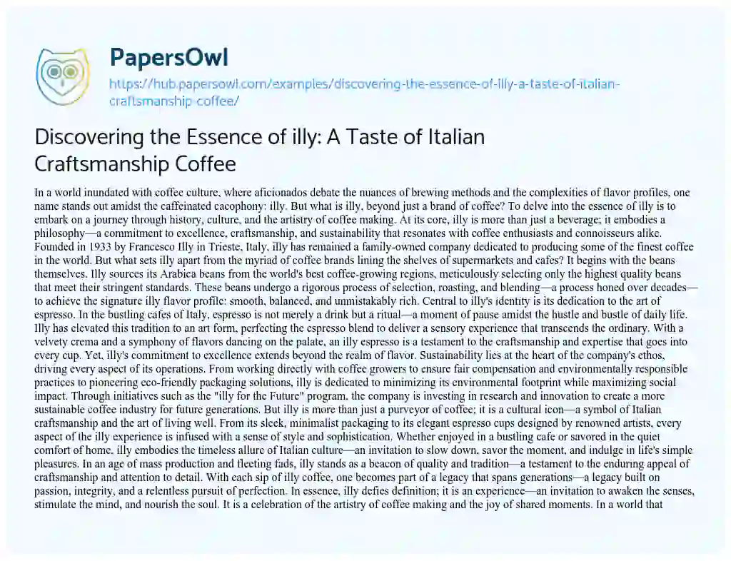 Essay on Discovering the Essence of illy: A Taste of Italian Craftsmanship Coffee