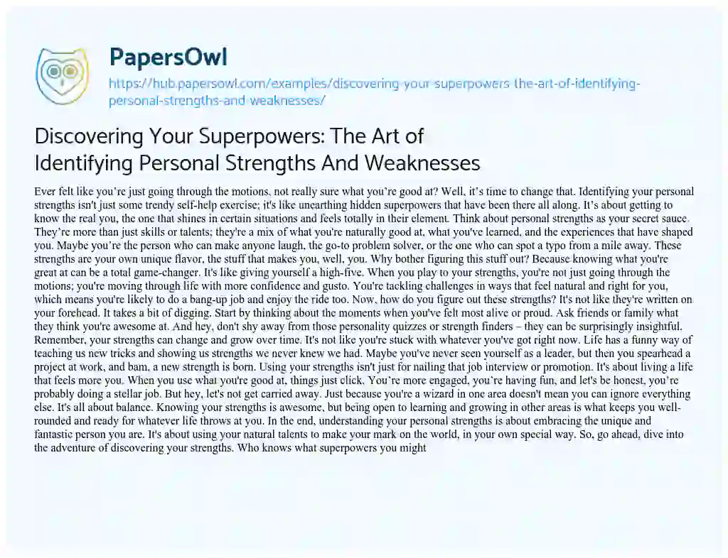 Essay on Discovering Your Superpowers: The Art of Identifying Personal Strengths And Weaknesses