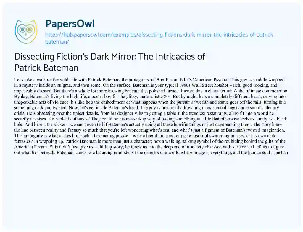 Essay on Dissecting Fiction’s Dark Mirror: The Intricacies of Patrick Bateman