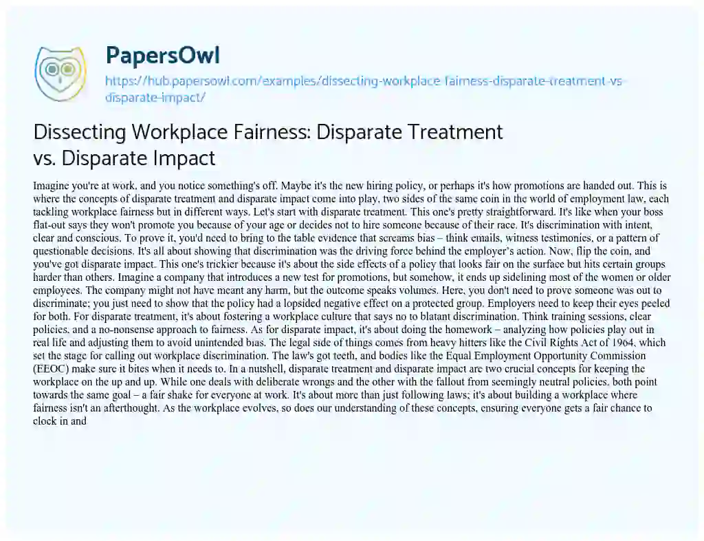 Essay on Dissecting Workplace Fairness: Disparate Treatment vs. Disparate Impact