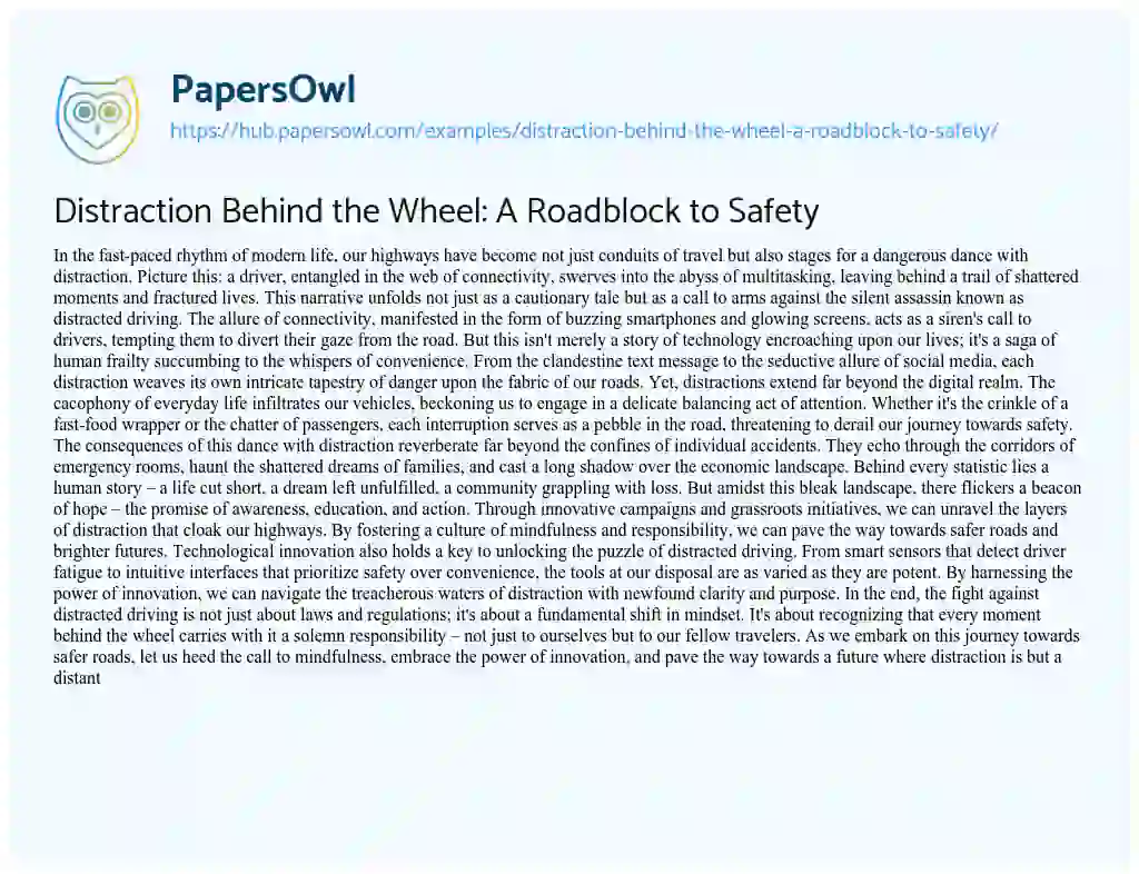 Essay on Distraction Behind the Wheel: A Roadblock to Safety