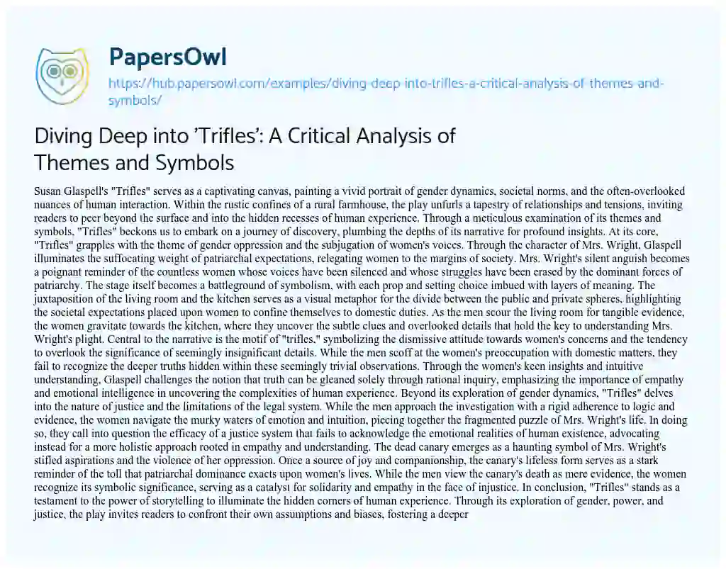 Essay on Diving Deep into ‘Trifles’: A Critical Analysis of Themes and Symbols