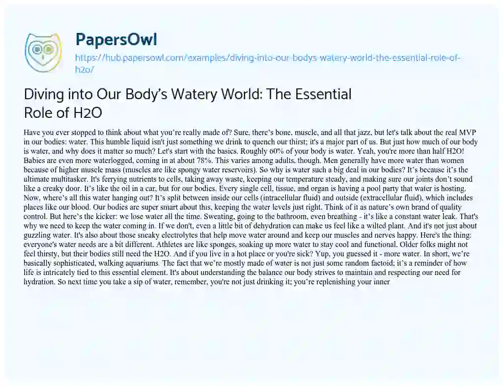 Essay on Diving into Our Body’s Watery World: The Essential Role of H2O