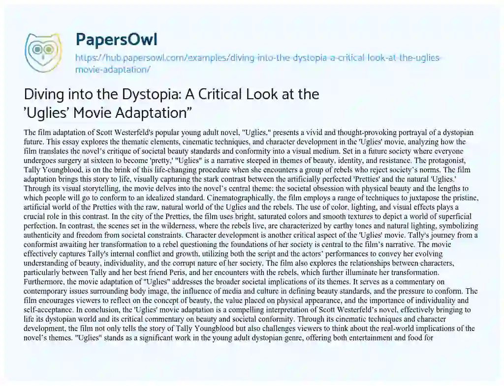 Essay on Diving into the Dystopia: A Critical Look at the ‘Uglies’ Movie Adaptation”