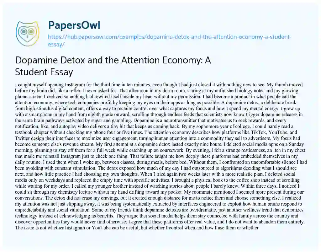 Essay on Dopamine Detox and the Attention Economy: A Student Essay