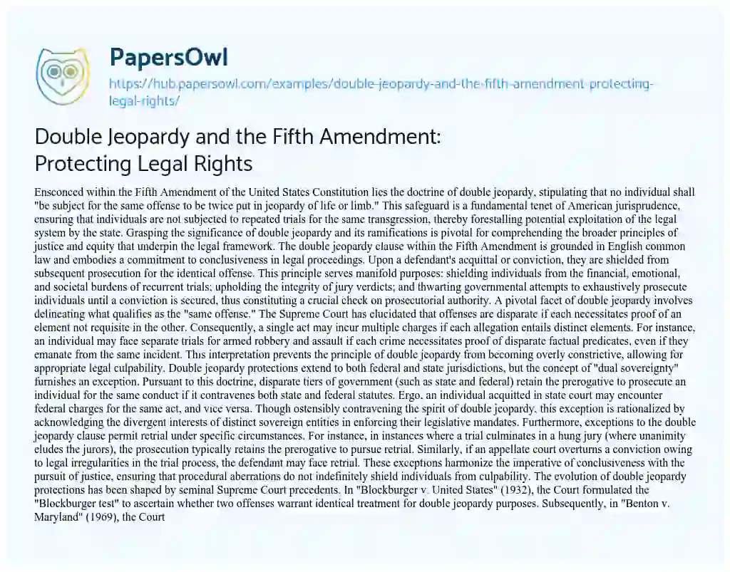 Essay on Double Jeopardy and the Fifth Amendment: Protecting Legal Rights