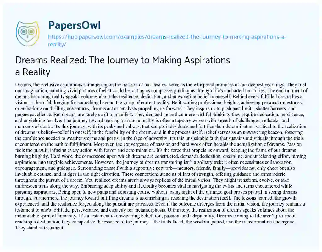 Essay on Dreams Realized: The Journey to Making Aspirations a Reality