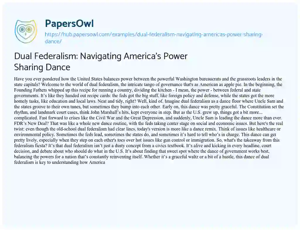Essay on Dual Federalism: Navigating America’s Power Sharing Dance