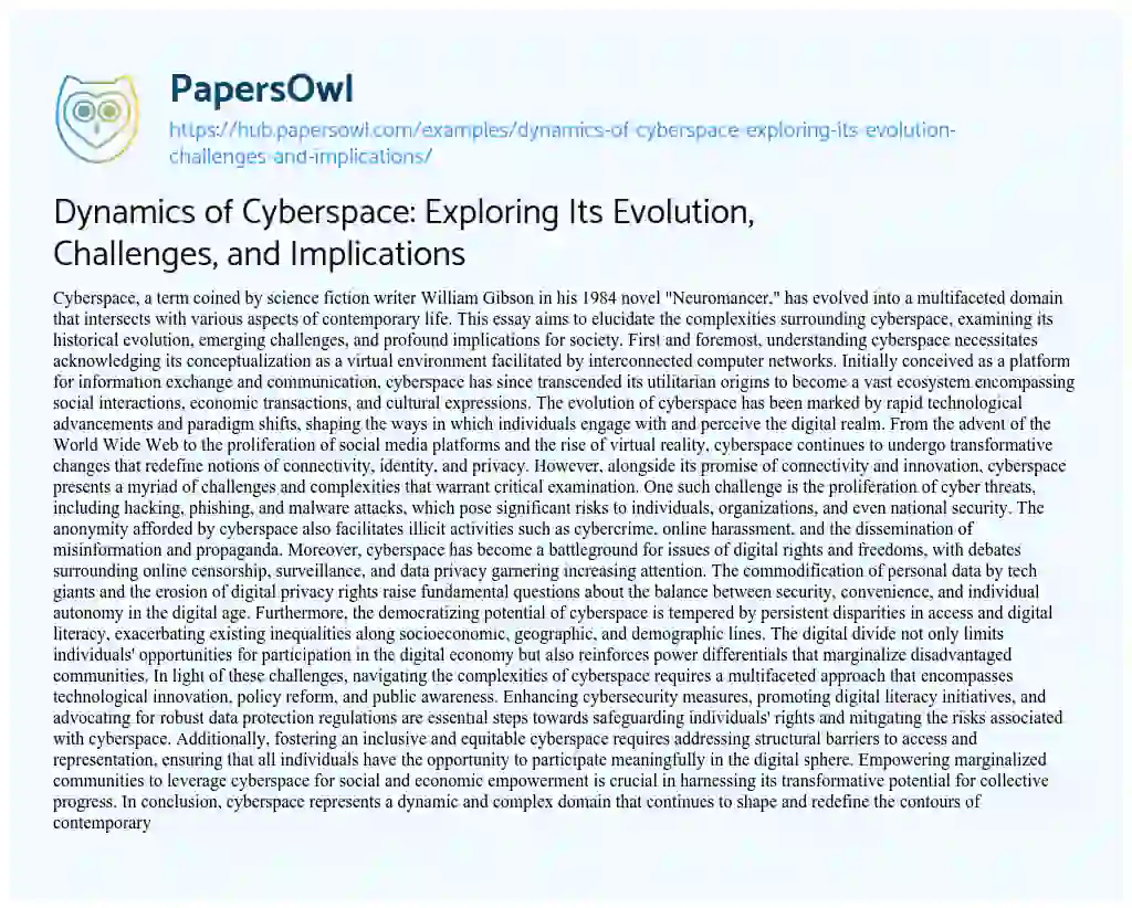 Essay on Dynamics of Cyberspace: Exploring Its Evolution, Challenges, and Implications