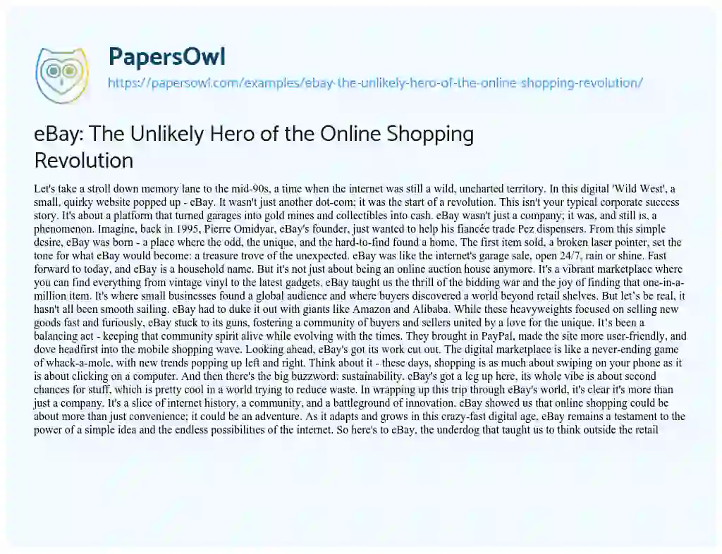 Essay on eBay: The Unlikely Hero of the Online Shopping Revolution
