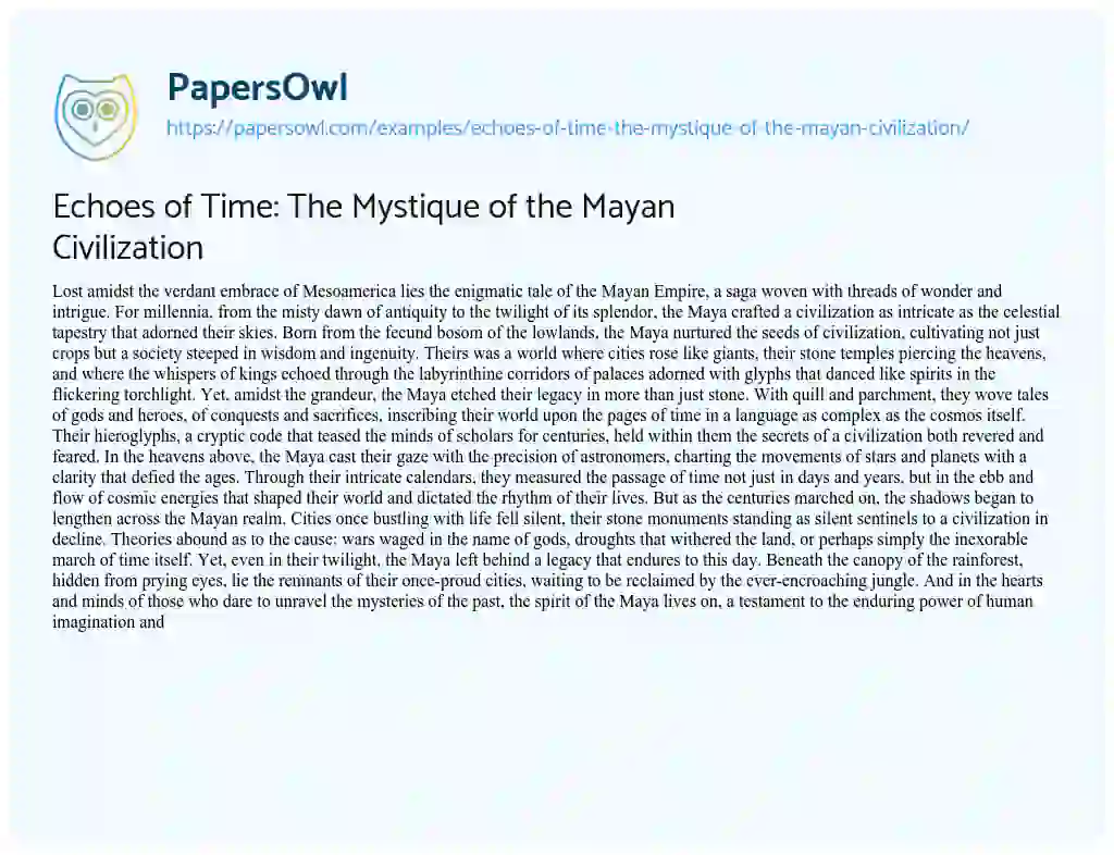 Essay on Echoes of Time: The Mystique of the Mayan Civilization