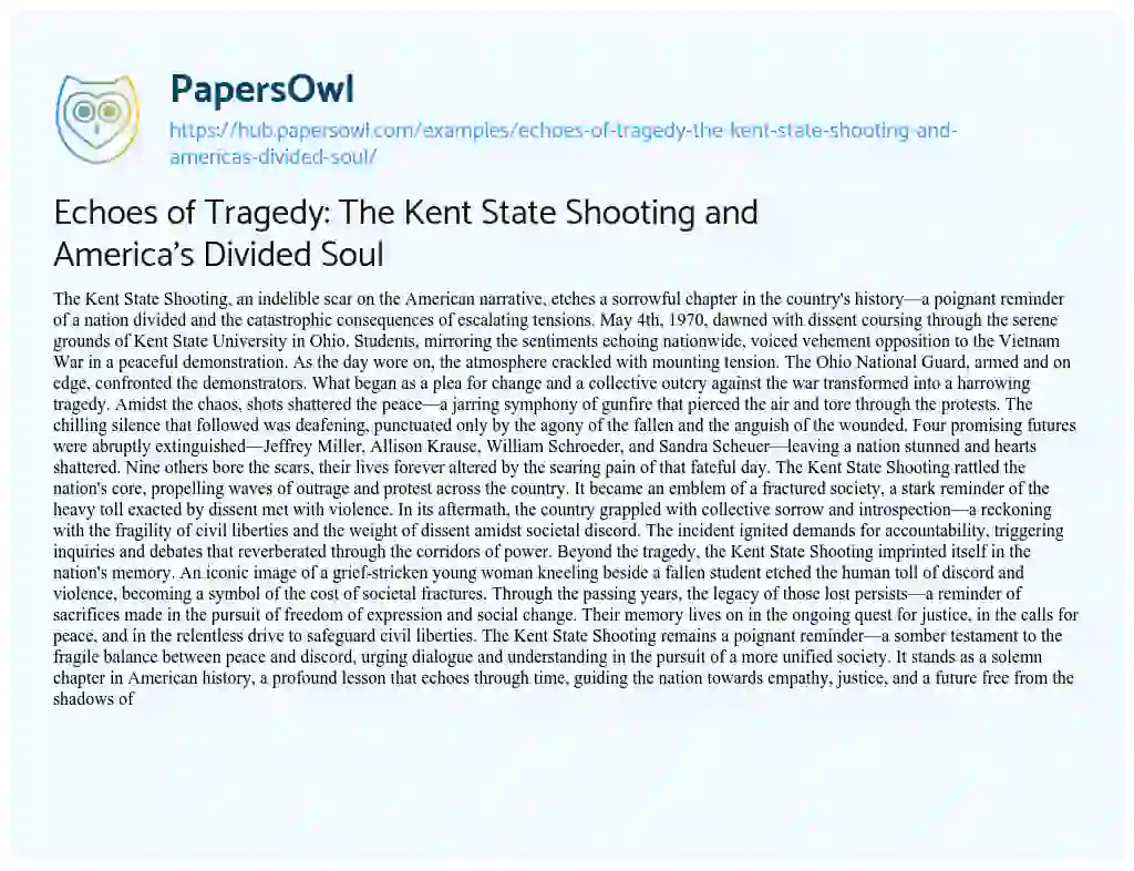 Essay on Echoes of Tragedy: The Kent State Shooting and America’s Divided Soul
