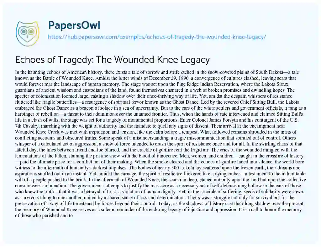 Essay on Echoes of Tragedy: The Wounded Knee Legacy