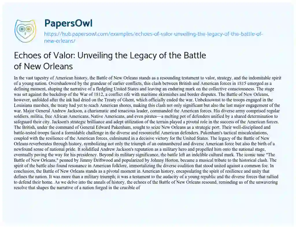 Essay on Echoes of Valor: Unveiling the Legacy of the Battle of New Orleans