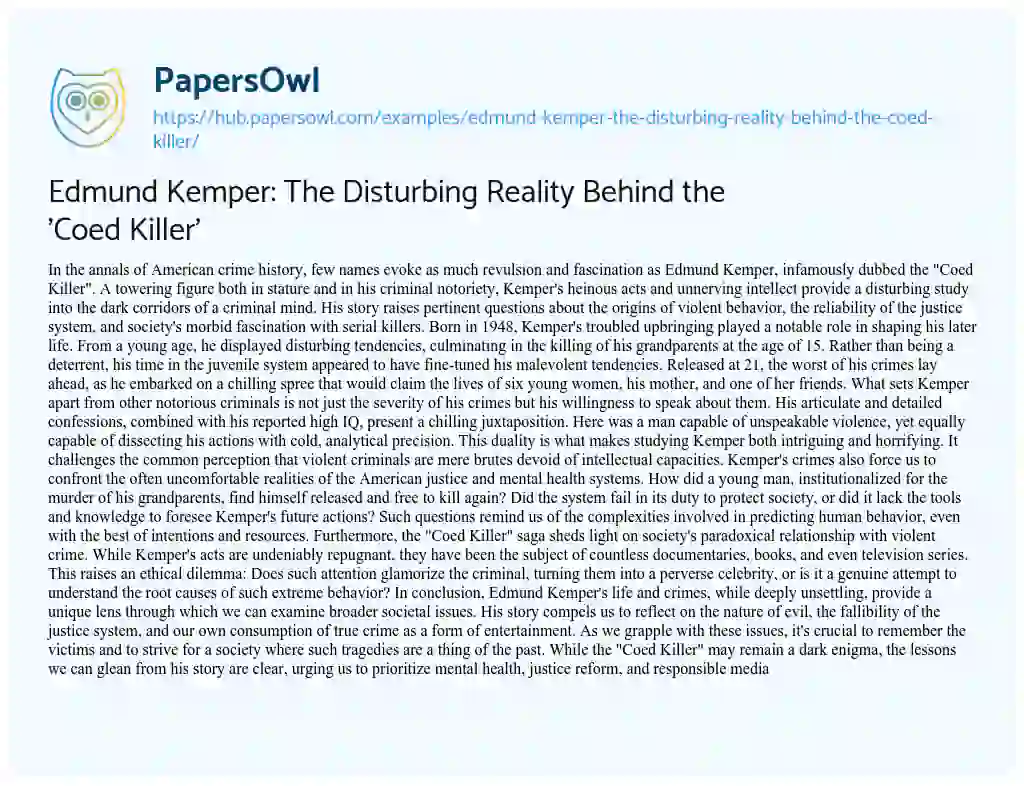 Essay on Edmund Kemper: The Disturbing Reality Behind the ‘Coed Killer’