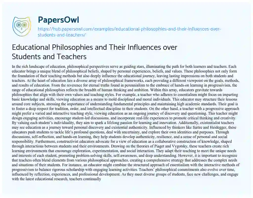 Essay on Educational Philosophies and Their Influences over Students and Teachers