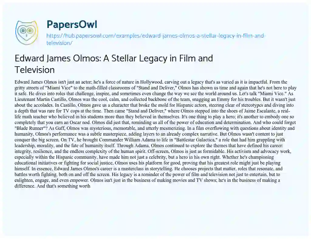Essay on Edward James Olmos: A Stellar Legacy in Film and Television
