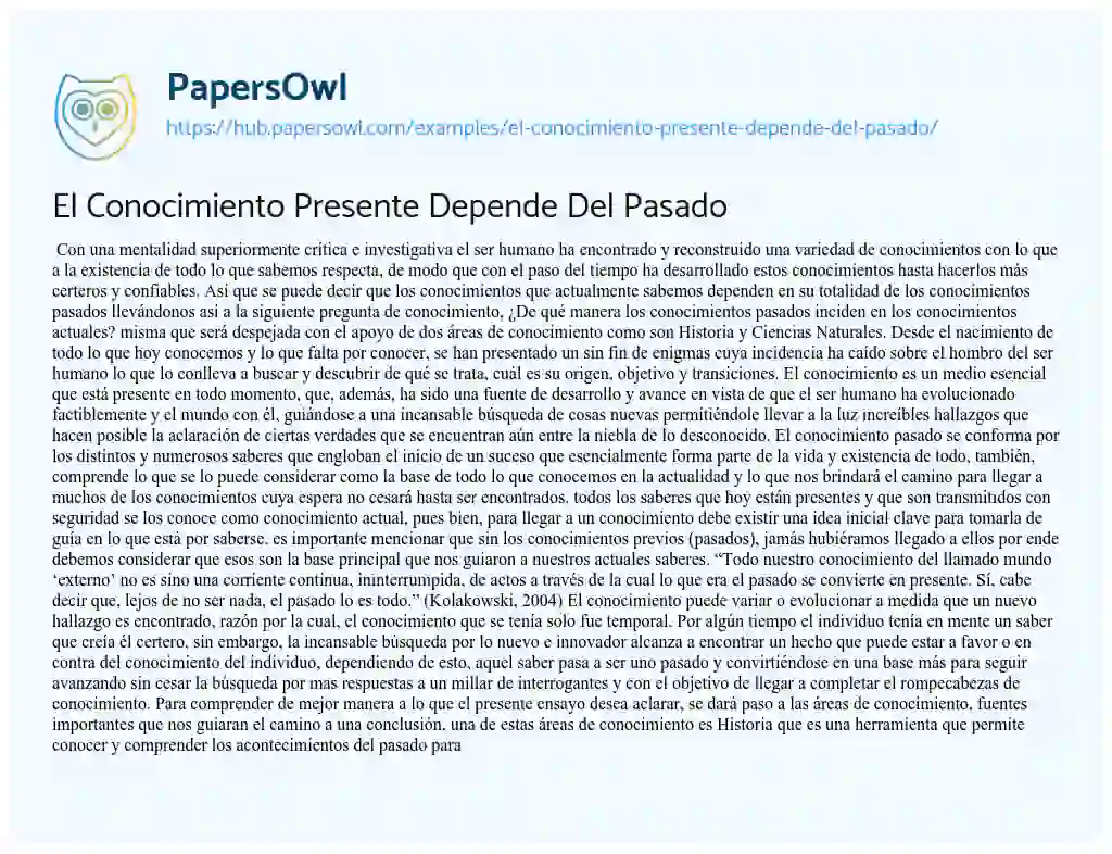 Essay on El Conocimiento Presente Depende Del Pasado