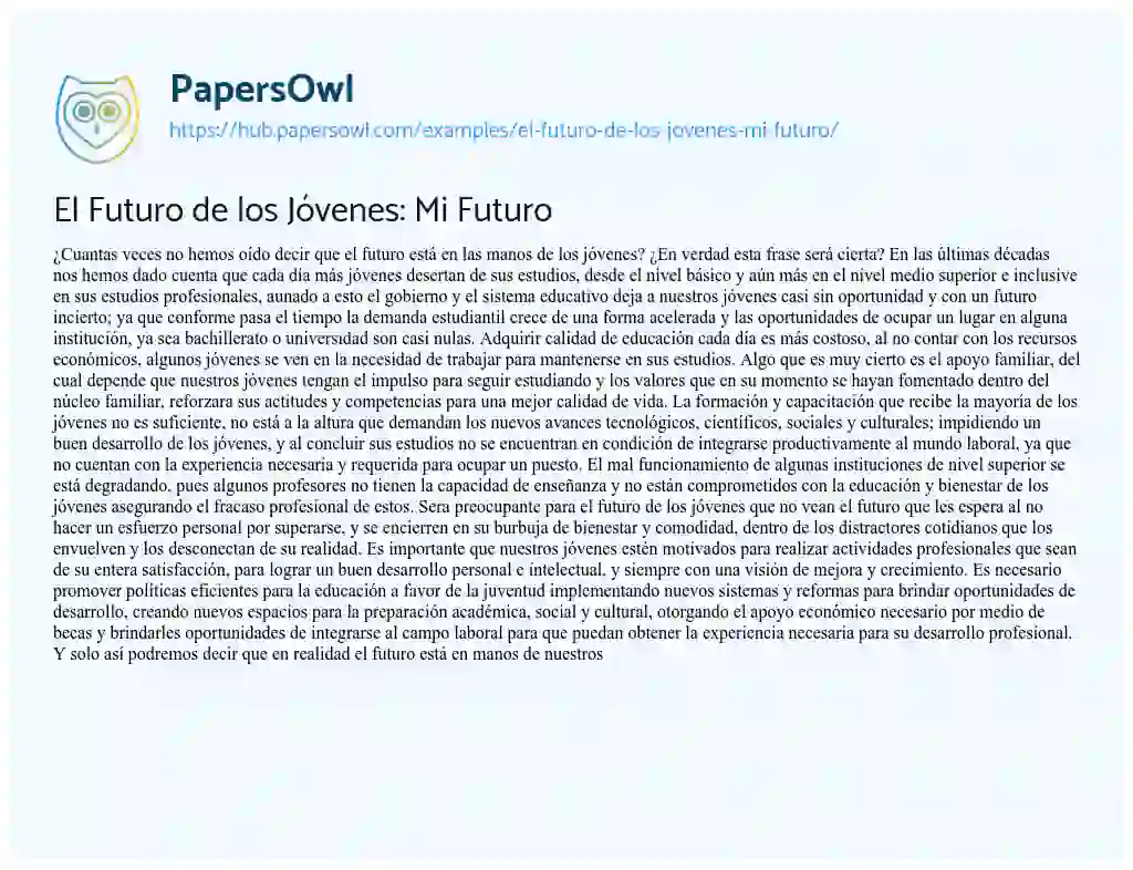 Essay on El Futuro de los Jóvenes: Mi Futuro