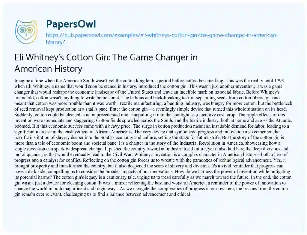 Essay on Eli Whitney’s Cotton Gin: The Game Changer in American History
