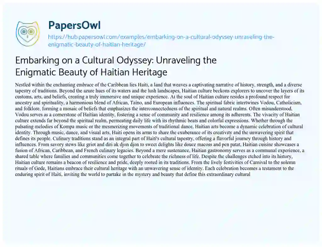 Essay on Embarking on a Cultural Odyssey: Unraveling the Enigmatic Beauty of Haitian Heritage