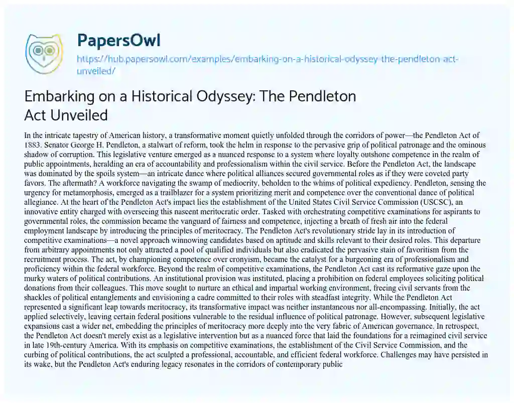 Essay on Embarking on a Historical Odyssey: The Pendleton Act Unveiled