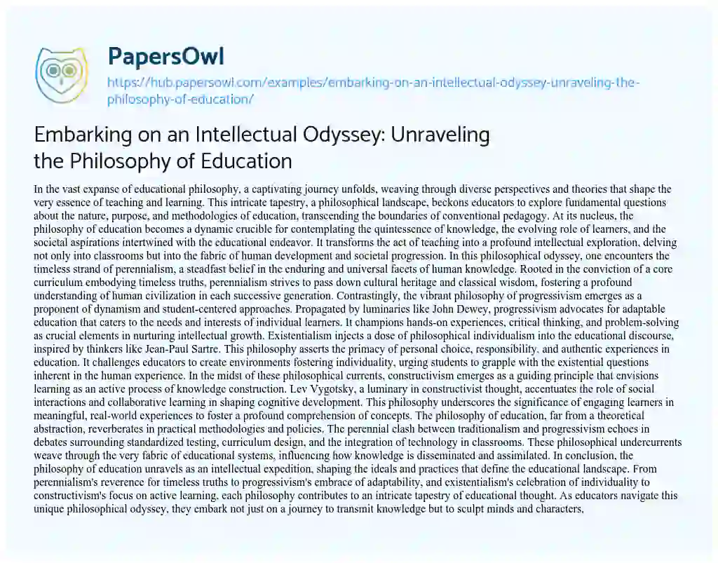 Essay on Embarking on an Intellectual Odyssey: Unraveling the Philosophy of Education