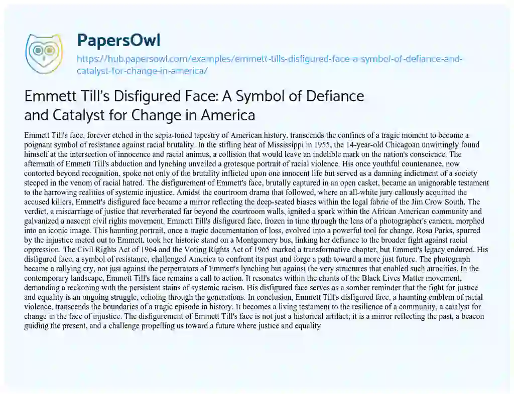 Essay on Emmett Till’s Disfigured Face: A Symbol of Defiance and Catalyst for Change in America