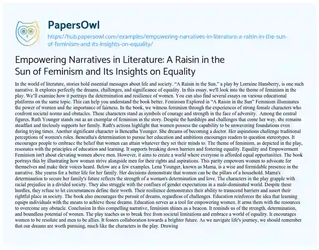 Essay on Empowering Narratives in Literature: A Raisin in the Sun of Feminism and Its Insights on Equality