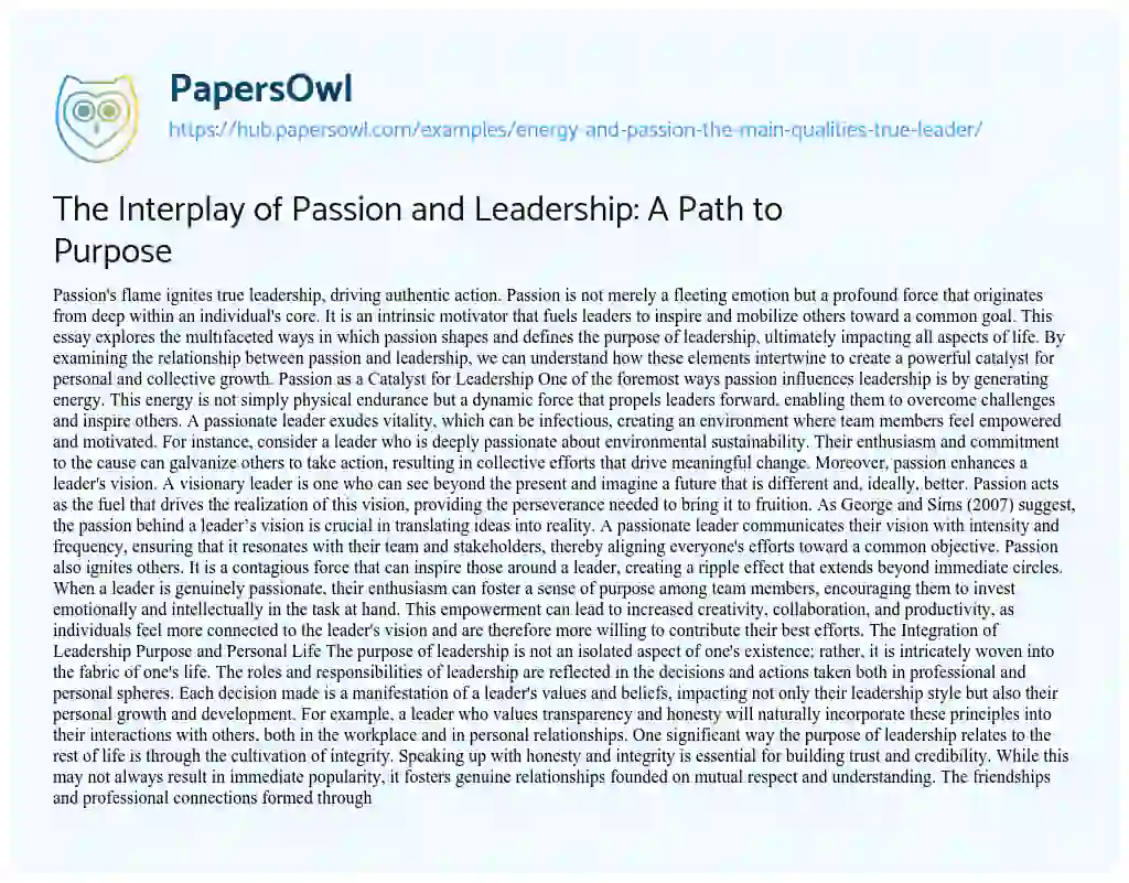 Essay on The Interplay of Passion and Leadership: A Path to Purpose
