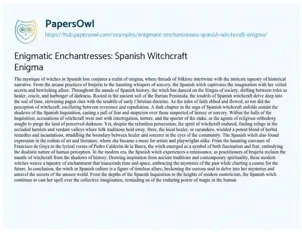 Essay on Enigmatic Enchantresses: Spanish Witchcraft Enigma