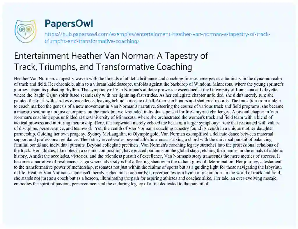 Essay on Entertainment Heather Van Norman: A Tapestry of Track, Triumphs, and Transformative Coaching