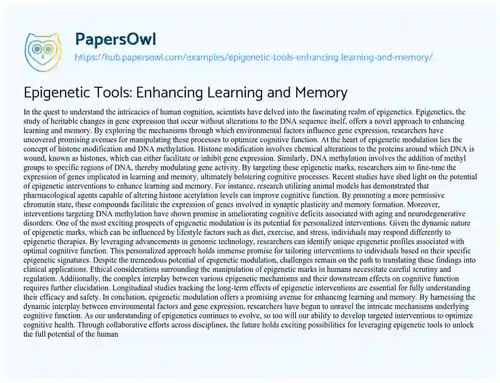 Essay on Epigenetic Tools: Enhancing Learning and Memory