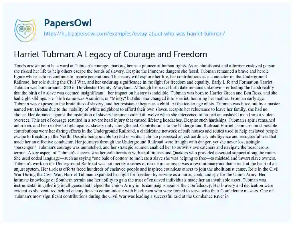 Essay on Harriet Tubman: A Legacy of Courage and Freedom