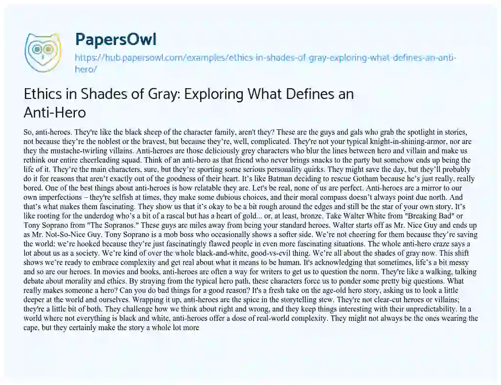 Essay on Ethics in Shades of Gray: Exploring What Defines an Anti-Hero