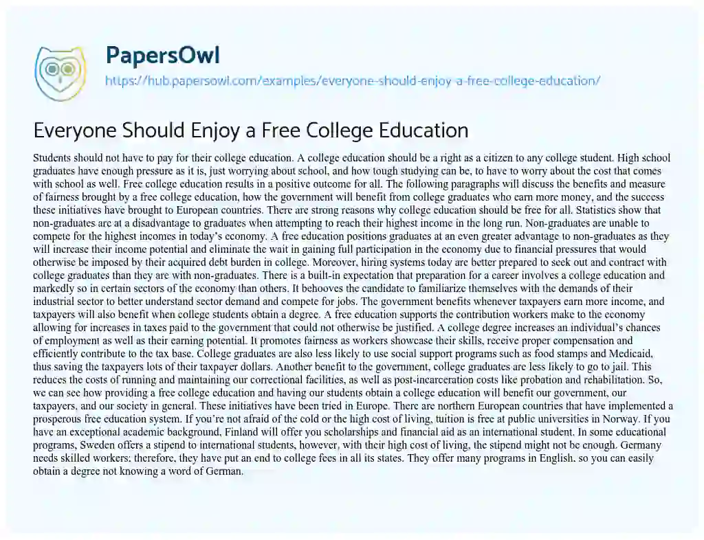Essay on Everyone Should Enjoy a Free College Education