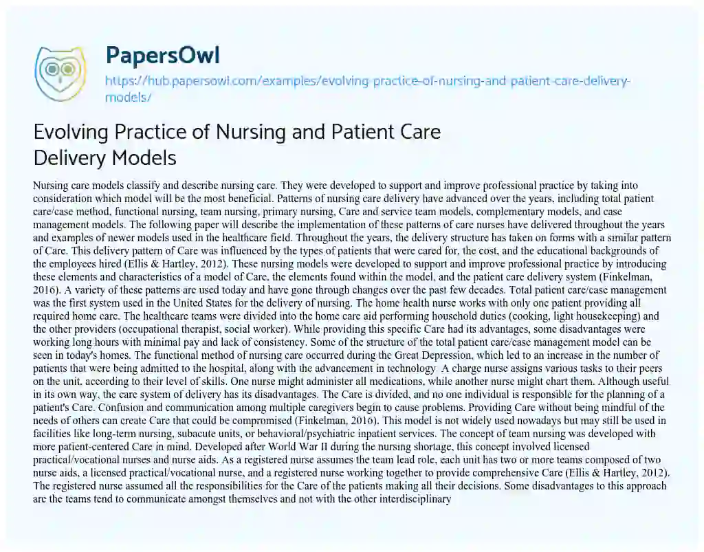 Essay on Evolving Practice of Nursing and Patient Care Delivery Models